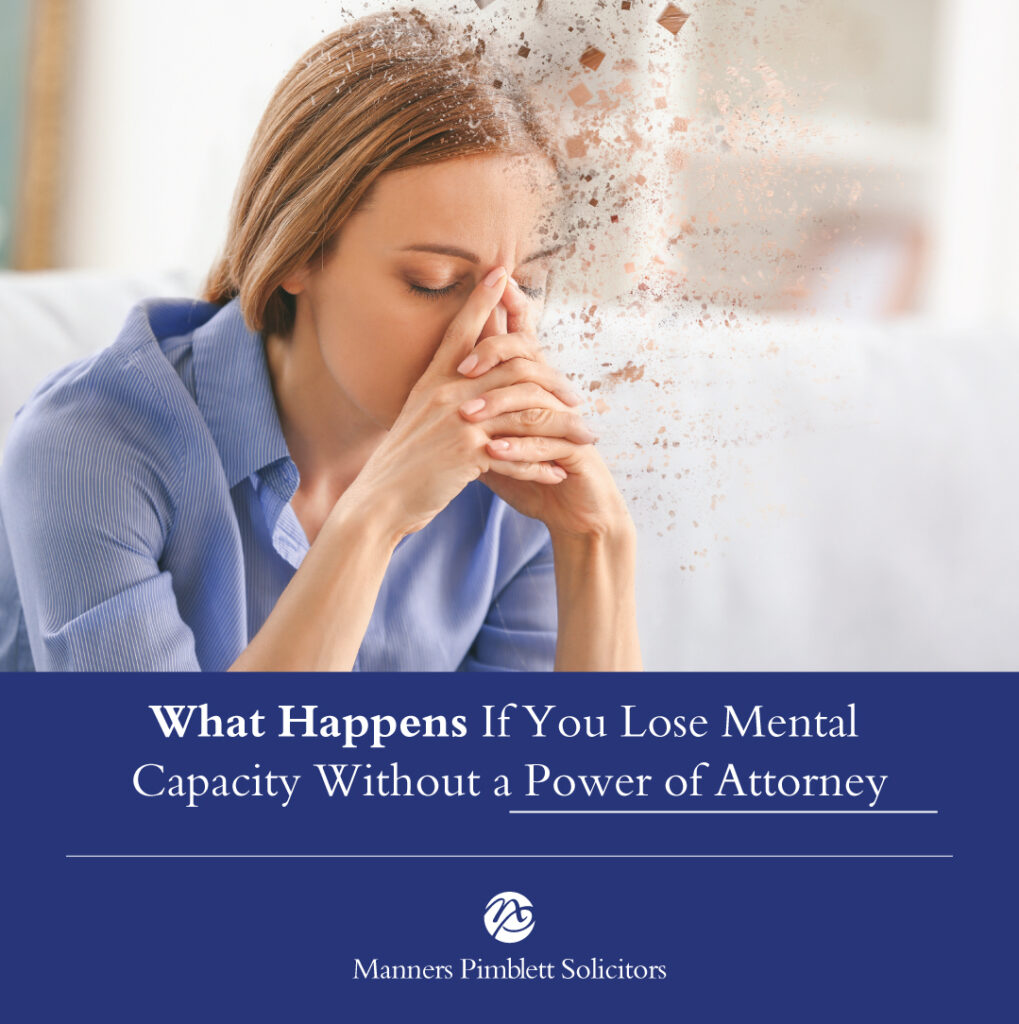 Woman experiencing mental capacity loss without a Lasting Power of Attorney in place — Manners Pimblett Solicitors, LPA specialists in Stockport, Poynton and Cheadle